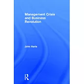 Management Crisis and Business Revolution