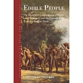Edible People: The Consumption of Slaves and Foreigners and the Cannibalistic Trade in Human Flesh
