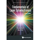 Fundamentals of Laser Optoelectronics (Second Edition)