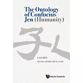 The Ontology of Confucius Jen (Humanity)