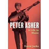 Peter Asher: A Life in Music
