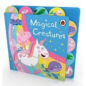 硬頁頁籤故事書：粉紅豬小妹與奇幻朋友Peppa Pig: Magical Creatures Tabbed Board Book
