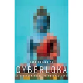 Cyberloka: A Buddhist Guide to Digital Life