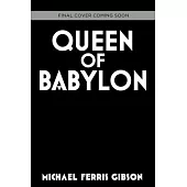 Queen of Babylon: Book 2 in Babylon Twins Series