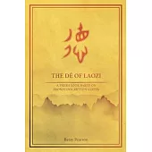 The Dé of Laozi: A Fresh Look Based on Bronze Inscription Glyphs