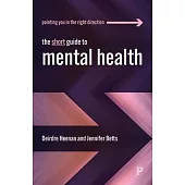 The Short Guide to Mental Health