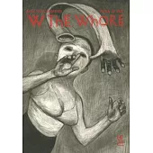 W the Whore