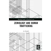 Zemiology and Human Trafficking