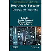 Heathcare Systems: Challenges and Opportunities