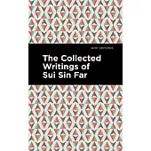Collected Writings of Sui Sin Far