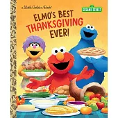 Elmo’’s Best Thanksgiving Ever! (Sesame Street)
