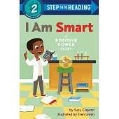 I Am Smart(Step into Reading, Step 2)