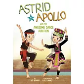 Astrid and Apollo and the Awesome Dance Audition