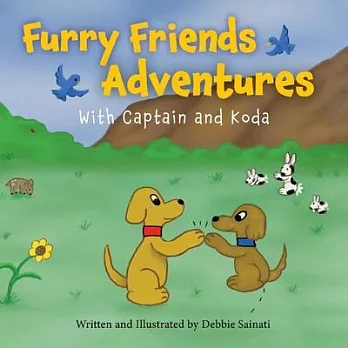 Furry Friends Adventures: With Captain and Kodavolume 1