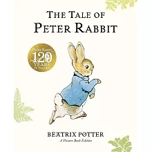 【120 週年紀念】彼得兔繪本版（收錄完整故事＆精美插圖）