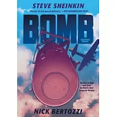 Bomb (Graphic Novel Edition): The Race to Build--And Steal--The World’s Most Dangerous Weapon