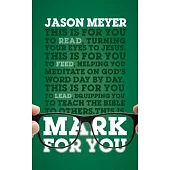 Mark for You: For Reading, for Feeding, for Leading