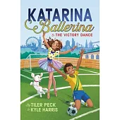 Katarina Ballerina & the Victory Dance: Volume 2