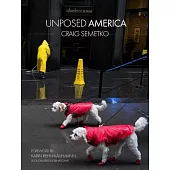America Unposed: By Craig Semetko