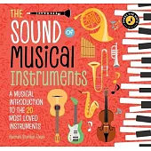 The Sound of Musical Instruments: My First Sound Book of Musical Instruments