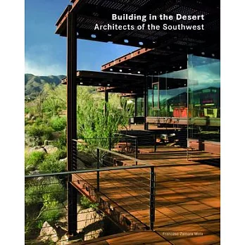 Building in the Desert: Architects of the Southwest