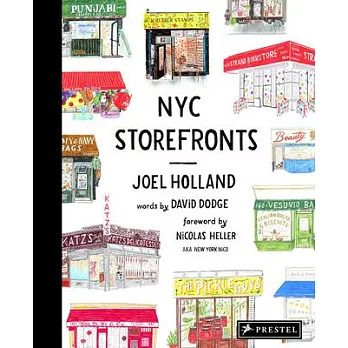 NYC Storefronts: Illustrations of the Big Apples Best-Loved Spots