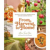 From Harvest to Home: From Harvest to Home