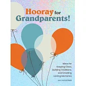 Hooray for Grandparents: Hooray for Grandparents