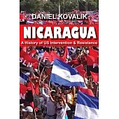 Nicaragua: A History of Us Intervention & Resistance