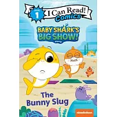 Baby Shark’s Big Show!: The Bunny Slug