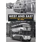 West and East Yorkshire Buses and Trolleybuses in 1962