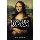 Leonardo Da Vinci: Renaissance Master