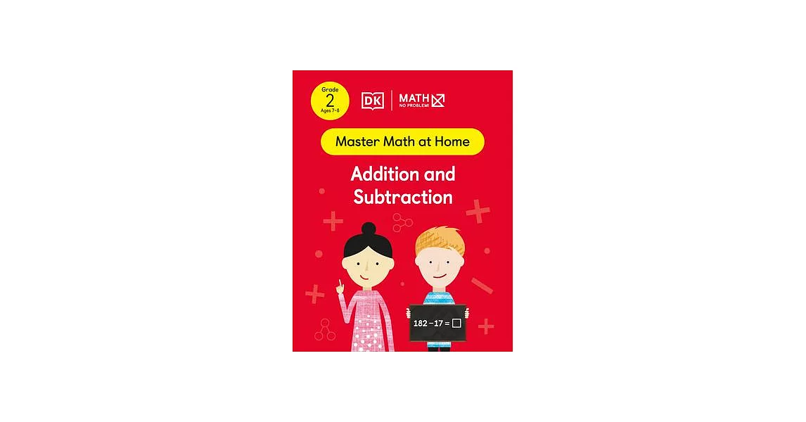 博客來-Math - No Problem! Addition and Subtraction, Grade 2 Ages 7-8