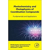 Photochemistry and Photophysics of Coordination Compounds: Fundamentals and Applications