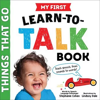 My First Learn-To-Talk Book: Things That Go