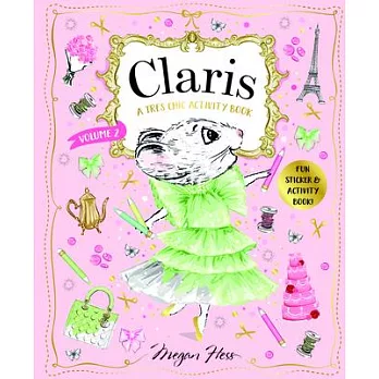 Claris: An Even Chicer Activity Book: Claris: The Chicest Mouse in Paris