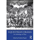 Equestrian Drama: An Anthology of Plays