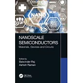 Nanoscale Semiconductors: Materials, Devices and Circuits