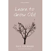 Learn to Grow Old