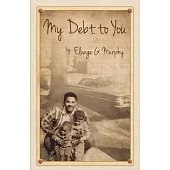 My Debt to You: A mother’s vision, a father’s passion