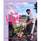 Big Has Home: Recipes from North London to North Cyprus