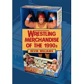 Wrestling Merchandise of the 1990s