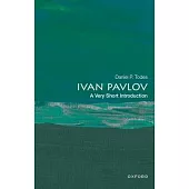 Ivan Pavlov: A Very Short Introduction