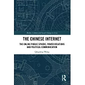 The Chinese Internet: The Online Public Sphere, Power Relations and Political Communication