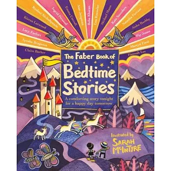 The Faber Book of Bedtime Stories: A Comforting Story Tonight for a Happy Day Tomorrow
