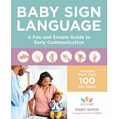 Baby Sign Language: A Fun and Simple Guide to Early Communication