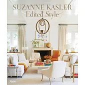 Suzanne Kasler: Edited Style: Edited Style