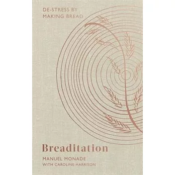 Breaditation: De-Stress by Making Bread
