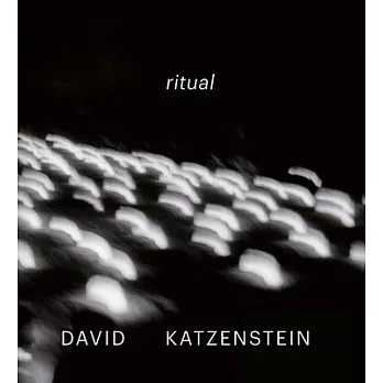 David Katzenstein: Ritual