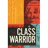 Class Warrior: The Selected Works of E. T. Kingsley